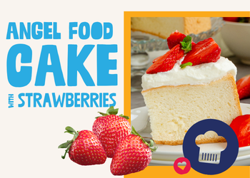 Angel Food Cake with Strawberries
