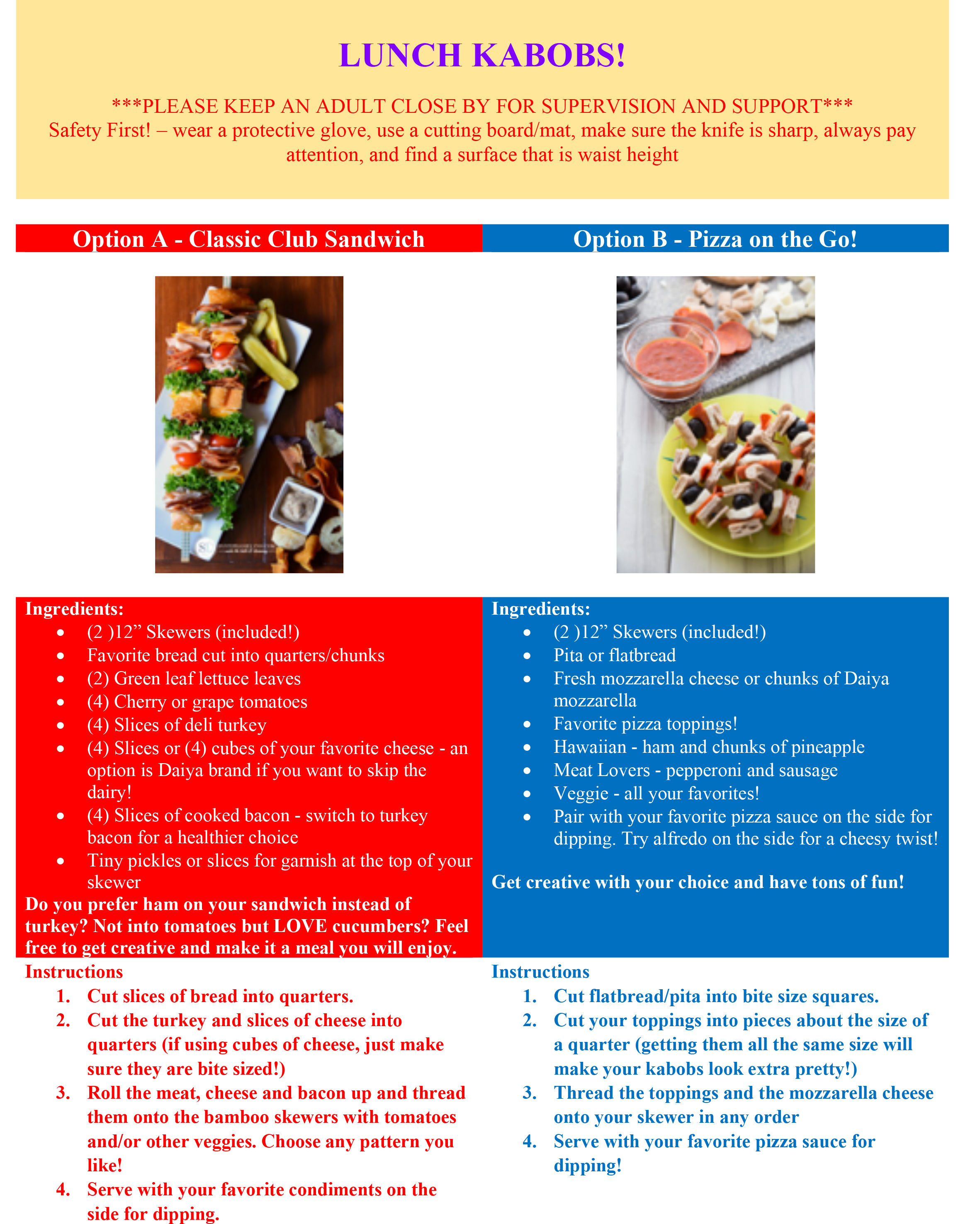 Lunch Kabobs The Hole in the Wall Gang Camp